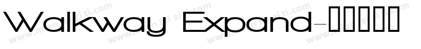 Walkway Expand字体转换